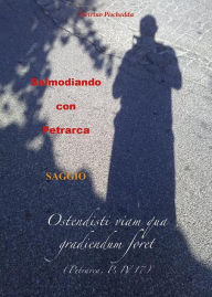 Title: Salmodiando con Petrarca - Saggio, Author: Pietrino Pischedda