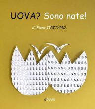 Title: UOVA? Sono nate!, Author: Elena Iiritano