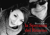 Title: La speranza del ritorno, Author: Michela Recupero