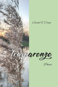 Title: Trasparenze, Author: Carla Vittoria Croce