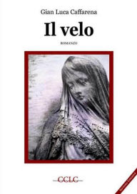 Title: Il velo, Author: Gian Luca Caffarena