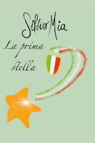 Title: La prima stella, Author: Silvio Mia