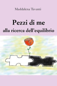 Title: Pezzi di me, Author: Maddalena Tavanti