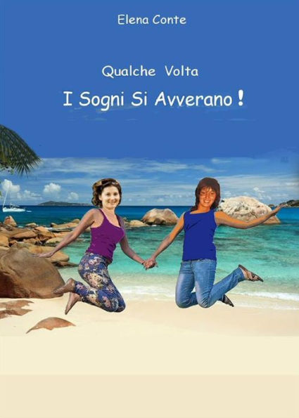 Qualche volta i sogni si avverano!