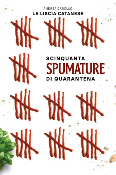 Scinquanta spumature di quarantena