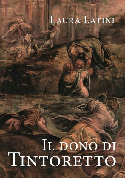 Il dono di Tintoretto