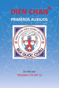 Title: Dien Chan Primeros Auxilios, Author: THI MY LE TRUONG