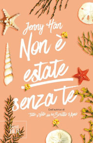 Title: Non è estate senza te, Author: Jenny Han