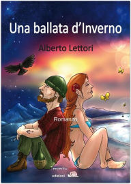 Title: Una ballata d'Inverno, Author: Alberto Lettori