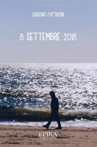 Title: 8 settembre 2018, Author: Eugenio Pattacini