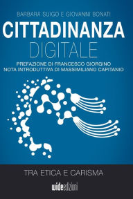 Title: Cittadinanza digitale tra etica e carisma, Author: Barbara Suigo