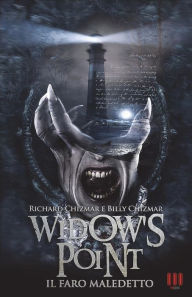 Title: Widow's Point: Il Faro Maledetto, Author: Billy Chizmar