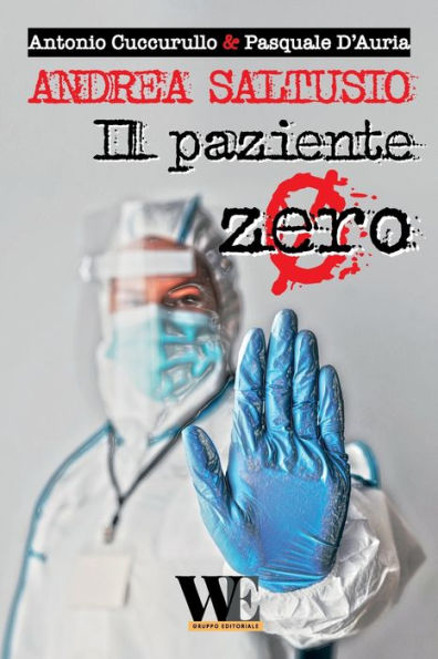 Andrea Saltusio: Il paziente Zero