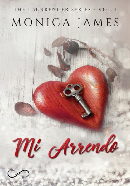 Mi arrendo: Surrender Serie Vol. 1