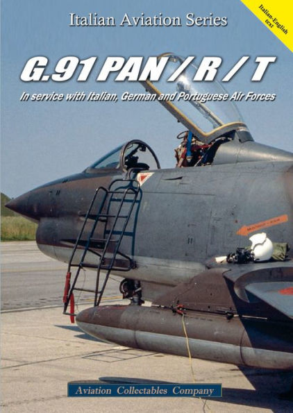 G.91 PAN/R/T: In Service with Italian, German and Portuguese Air Forces