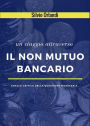 Il non mutuo bancario: Analisi critica della questione monetaria