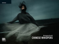 Title: Chinese Whispers, Author: Mariagrazia Beruffi