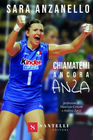 Title: Chiamatemi Ancora Anza, Author: Sara Anzanello