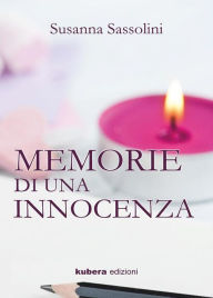 Title: Memorie di una innocenza, Author: susanna sassolini