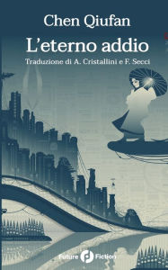 Title: L'eterno addio, Author: Alessandra Cristallini