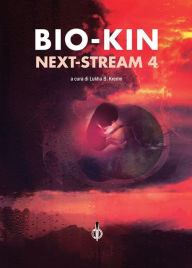 Title: Bio-Kin - NeXT-Stream 4, Author: Various