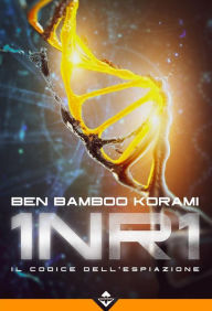 Title: 1NR1 - Il codice dell'espiazione, Author: Ben Bamboo Korami