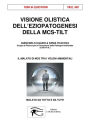 Visione Olistica dell'eziopatogenesi della MCS-TILT: Il malato di MCS tra i veleni ambientali isolato da tutto e da tutti