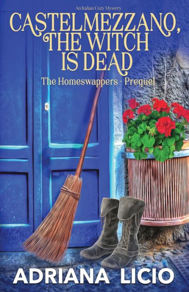 Castelmezzano, The Witch is Dead: An Italian Cozy Mystery