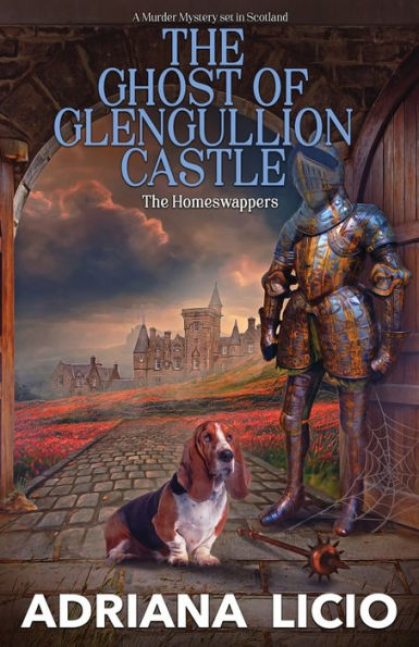 The Ghost of Glengullion Castle: A Murder Mystery Set in Scotland