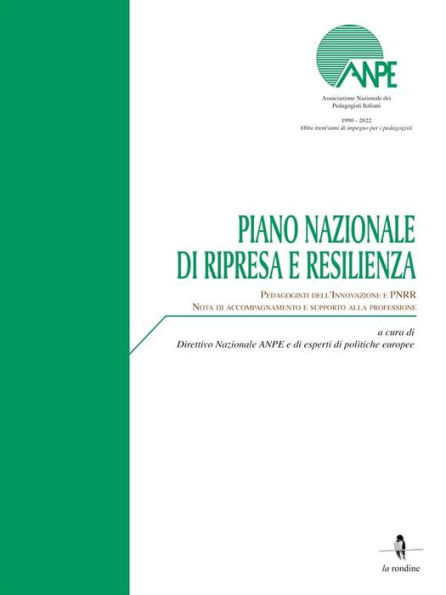 Piano Nazionale di Ripresa e Resilienza: Nota di accompagnamento e supporto alla professione del pedagogista dell' Innovazione e PNRR