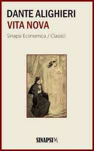 Title: Vita nova: Edizione Integrale, Author: Dante Alighieri