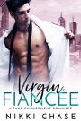 Virgin Fiancée: A Fake Engagement Romance