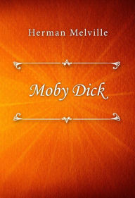 Title: Moby Dick, Author: Herman Melville