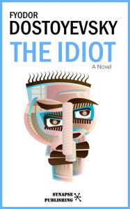 Title: The idiot, Author: Fyodor Dostoevsky