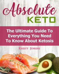 Title: Absolute Keto, Author: Kristy Jenkins