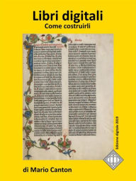 Title: Libri digitali. Come costruirli, Author: Mario Canton