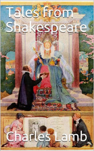 Title: Tales from Shakespeare, Author: Charles Lamb