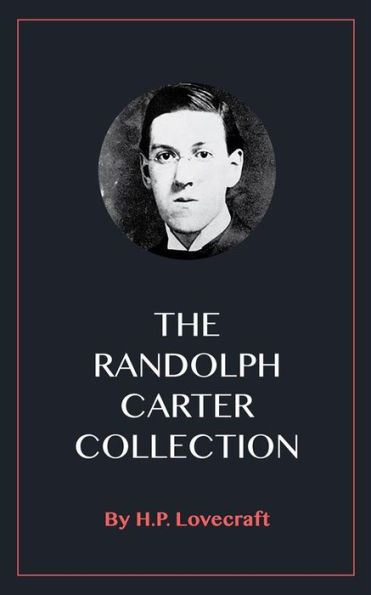The Randolph Carter Collection