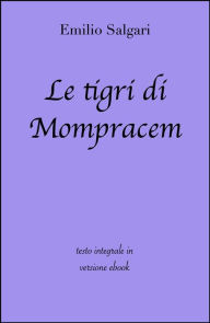 Title: Le tigri di Mompracem di Emilio Salgari in ebook, Author: Emilio Salgari
