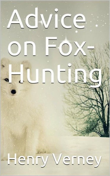 Advice on Fox-Hunting