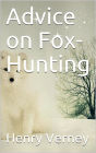 Advice on Fox-Hunting