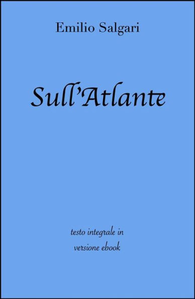 Sull'Atlante di Emilio Salgari in ebook