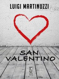 Title: San Valentino, Author: Luigi Martinuzzi