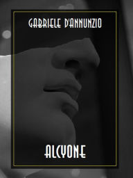 Title: Alcyone, Author: Gabriele D'Annunzio