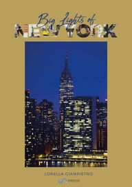 Title: Big Lights Of New York, Author: Lorella Giampietro