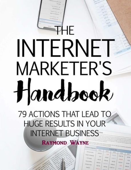 The Internet Marketer's Handbook