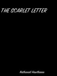 Title: The Scarlet Letter, Author: Nathaniel Hawthorne