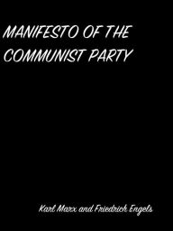 Title: Manifesto of the Communist Party, Author: Karl Marx