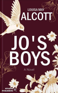 Title: Jo's boys, Author: Louisa May Alcott