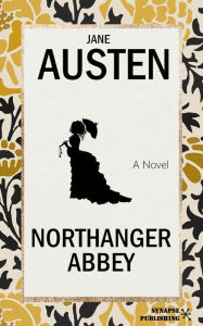 Title: Northanger Abbey, Author: Jane Austen